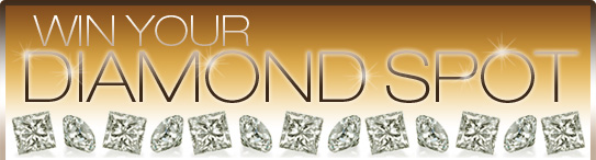 Win Your Diamond Spot